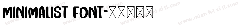 Minimalist Font字体转换